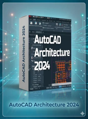Программа Autodesk AutoCAD Architecture 2024.0.1 Update Only / Бессрочная активация. Неограниченное число устройств.